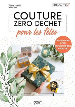 Livre "COUTURE ZÉRO DÉCHET pour les fêtes"