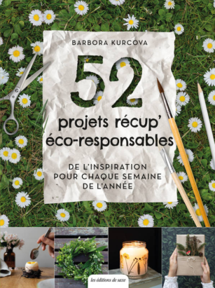 Livre "52 PROJETS RÉCUP’ ÉCORESPONSABLES"