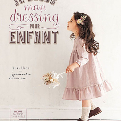 Livre “JE COUDS mon DRESSING pour ENFANT”