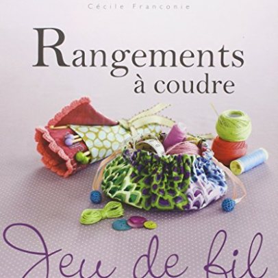 Livre “RANGEMENTS à coudre”