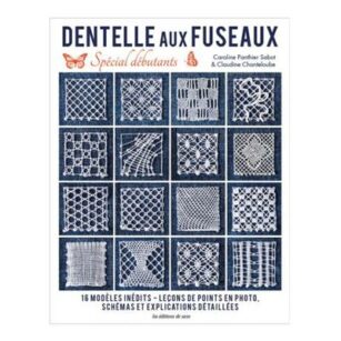 DENTELLE AUX FUSEAUX - SPECIAL DEBUTANTS