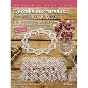 DENTELLE AUX FUSEAUX - TECHNIQUES DE BASE